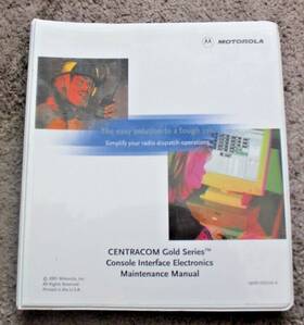 68p81095e45-a Motorola Centracom Gold Series Console Interface Maintenece Man