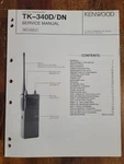 Original Kenwood TK-340D/DN Service Manual Fm Radio Free Shipping. Fixed Price $10.00.