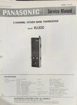 Panasonic RJ-22C 2-CHANNEL Citizen Band Transceiver Service Manual. Fixed Price $15.00.