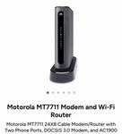Comcast Modem Router Combo Motorola MT7711 Wifi AC1900 Voice 24X8 Docsis 3.0. Fixed Price $65.00.