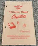 Vintage Petersen Radio Citizens Band Crystals Catalog, 37 Pages. Fixed Price $20.00.