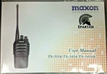 Maxon Spartan, TS-3116, TS-3416, TS-3416K, User Guide, 2-WAY Radio Manual. Fixed Price $5.50.
