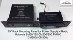 19" Rack Mount Panel : Samlex/ict Power Supply + Motorola M1225 SM50 SM120 PM400. Fixed Price $97.88.