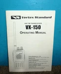 Yaesu Vertex VX-150 Vhf Fm Transceiver Operating Manual 2000 Oem. Fixed Price $9.95.