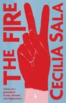 The Fire: Voices Of Generation Iran, Ukraine, & Afghanistan By Cecilia Sala. Fixed Price $19.15.
