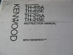 Kenwood TH-215A Transceiver Instruction Manual Perfect Condition. Fixed Price $5.00.