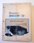 1973 Motorola MOCOM-70 Mobile Fm Two-way Radio Instruction Manual 68P81008E75-D. Fixed Price $15.99.
