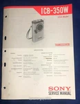 Original Sony ICB-350W / Transceiver Service Manual -- BB2. Fixed Price $14.95.
