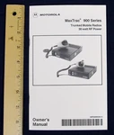 Motorola Maxtrac 900 Series Owner Manual 68P02985G60-0. Fixed Price $19.95.