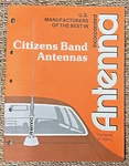 Vintage 1977 Citizens Band Antennas Illustrated Catalog, Incorporated. Fixed Price $9.50.