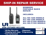 Repair Service: Kenwood Radio All NX-1200 / NX-1300 NX-P1200 NX-P1300 Models. Fixed Price $175.00.