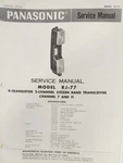 Panasonic RJ-77 9-TRANSISTOR 2-CHANNEL Citizen Band Radio Service Manual. Fixed Price $15.00.
