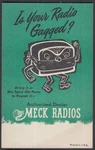 Is Your Gagged? Bring It To Meck Radios For Repair Card 1950S. Fixed Price $7.99.