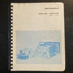 Motorola Service Monitor Mo. S1327A Manual 1971. Fixed Price $25.00.