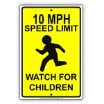 10 Mph Speed Limit Watch For Children Street School Neighborhood Metal Plate. Fixed Price $24.99.